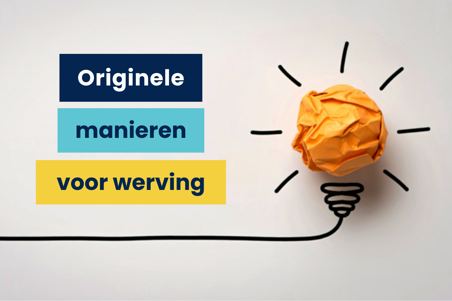 originele manieren voor werving van personeel binnen technische bedrijven